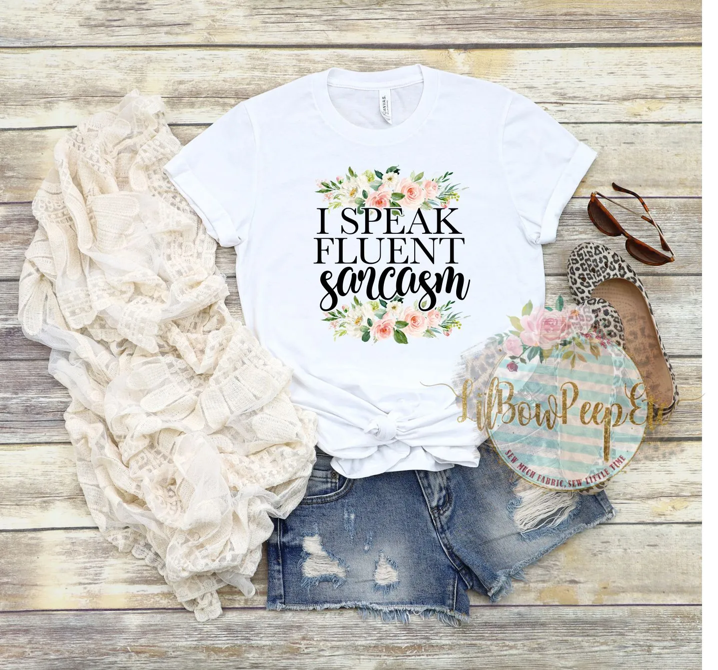 I Speak Fluent Sarcasm Floral