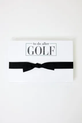 to do after GOLF Big & Bold Notepad